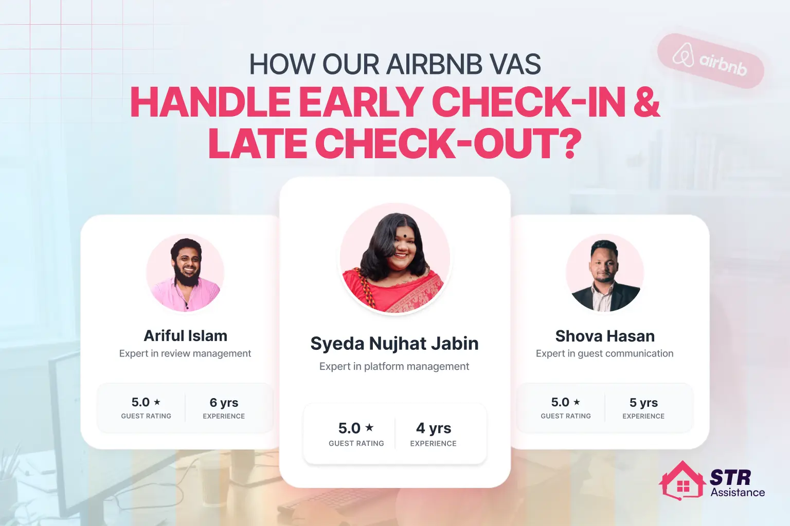 How Our Airbnb VAs Handle Late Check-Out & Early Check-In Requests