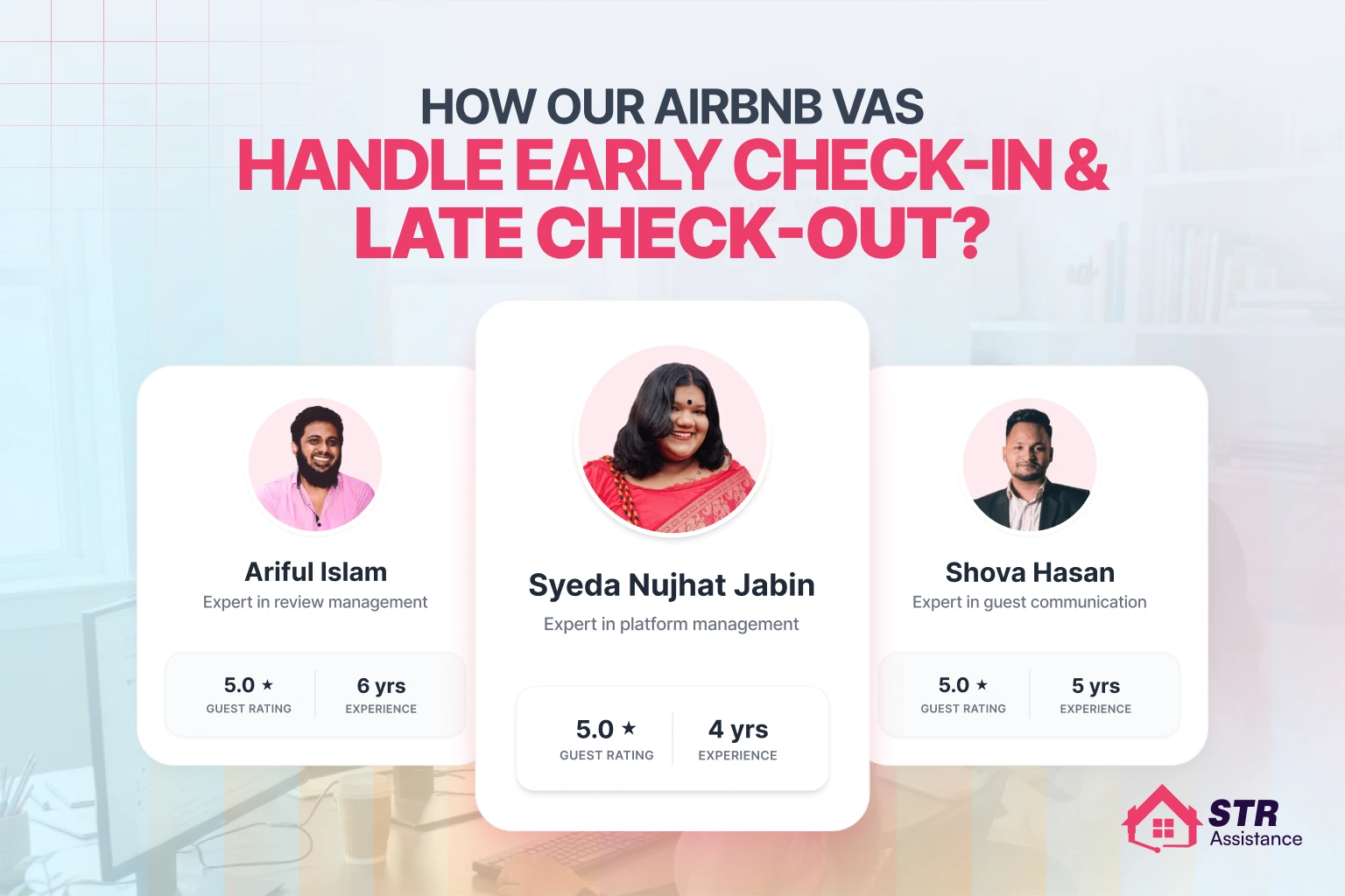 How Our Airbnb VAs Handle Early Check-In & Late Check-Out Requests