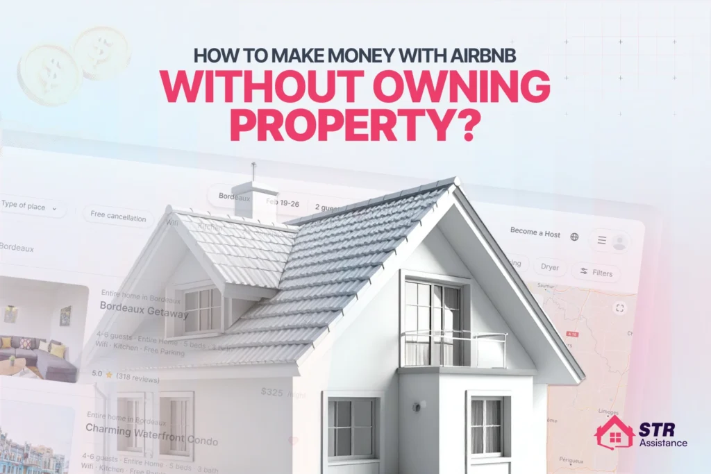 How to Make Money with Airbnb Without Owning Property
